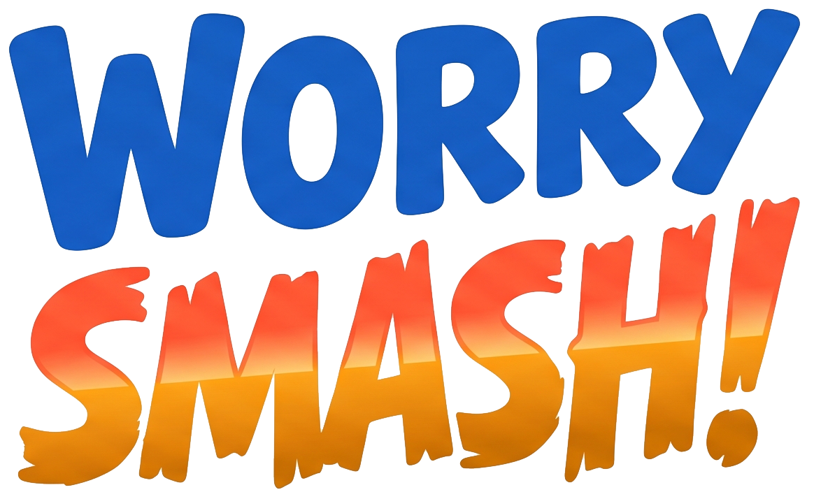 WORRY SMASH!